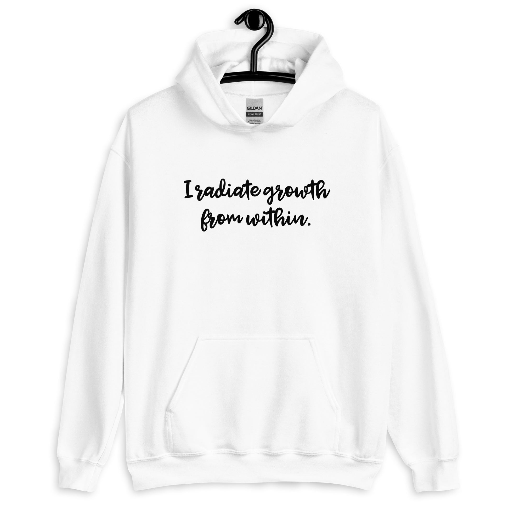 I radiate growth from within - Hoodie