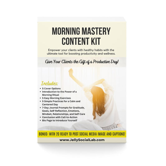 Morning Mastery Content Kit - Pre-Made Lead Magnet, Workbook and Social Media Content - Jelly Social Lab